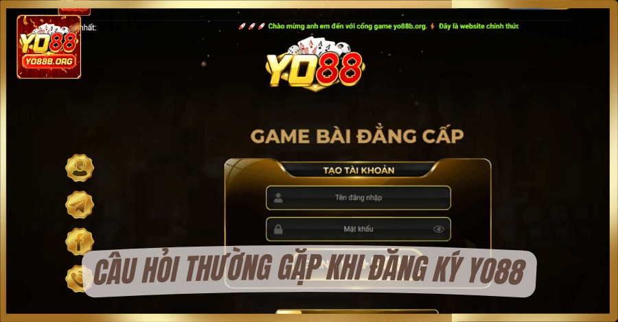 3-cau-hoi-thuong-gap-khi-dang-ky-yo88