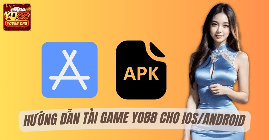 huong-dan-tai-game-yo88-cho-ios-android-cap-nhat-2024